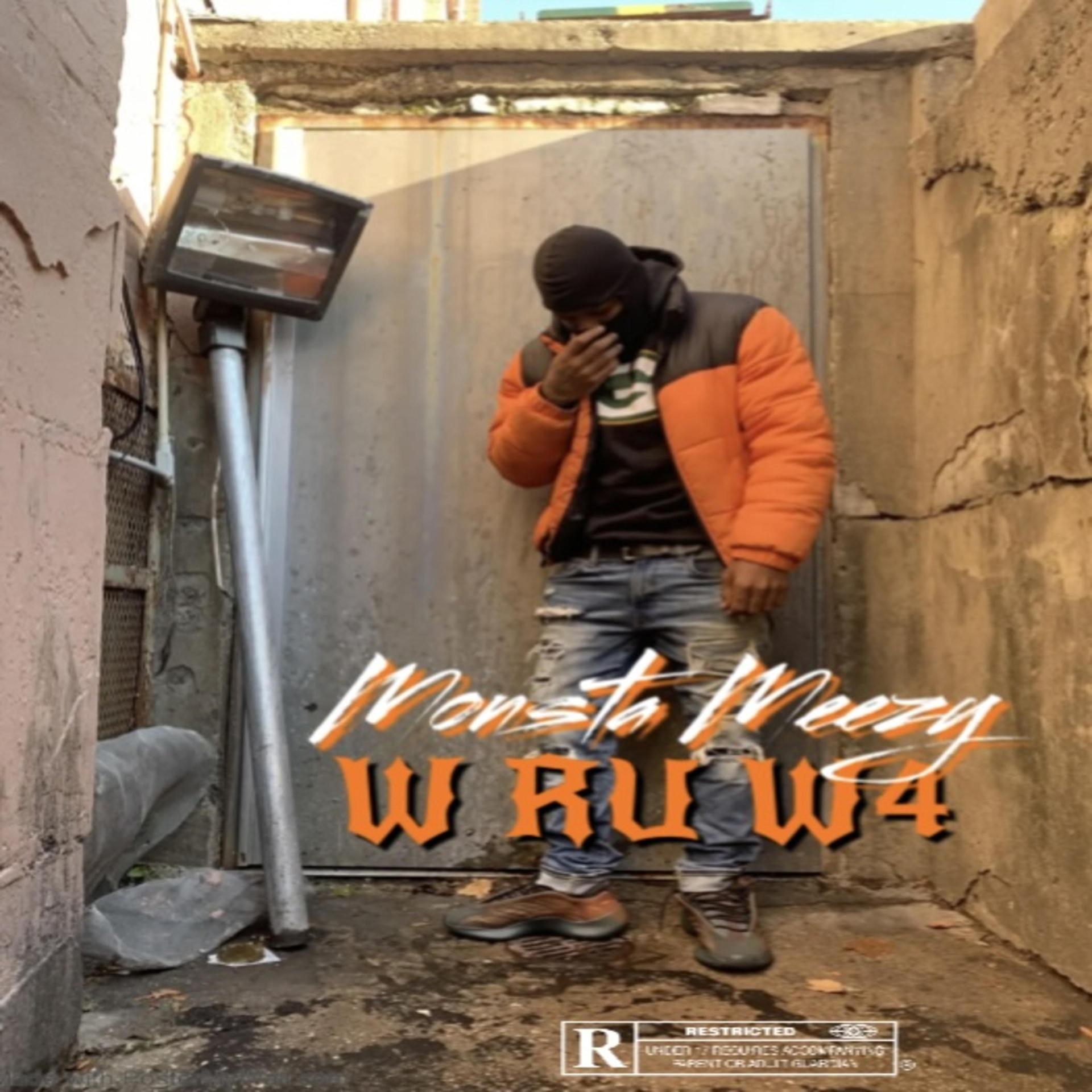 Monsta Meezy - W RU W 4