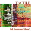 Tactile - Brainmelter