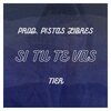 Tier - Si Tu Te Vas (Remix)