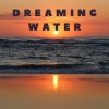 Relajacion Y Spa、Lenny Cabrera、Meditación《Dreaming Water》[MP3/LRC]