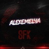 ALEXEMELYA - S.F.K (Explicit)