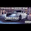 Blaiyze、NTMTK23、Serena Maneesh - DREAMZ (Explicit)