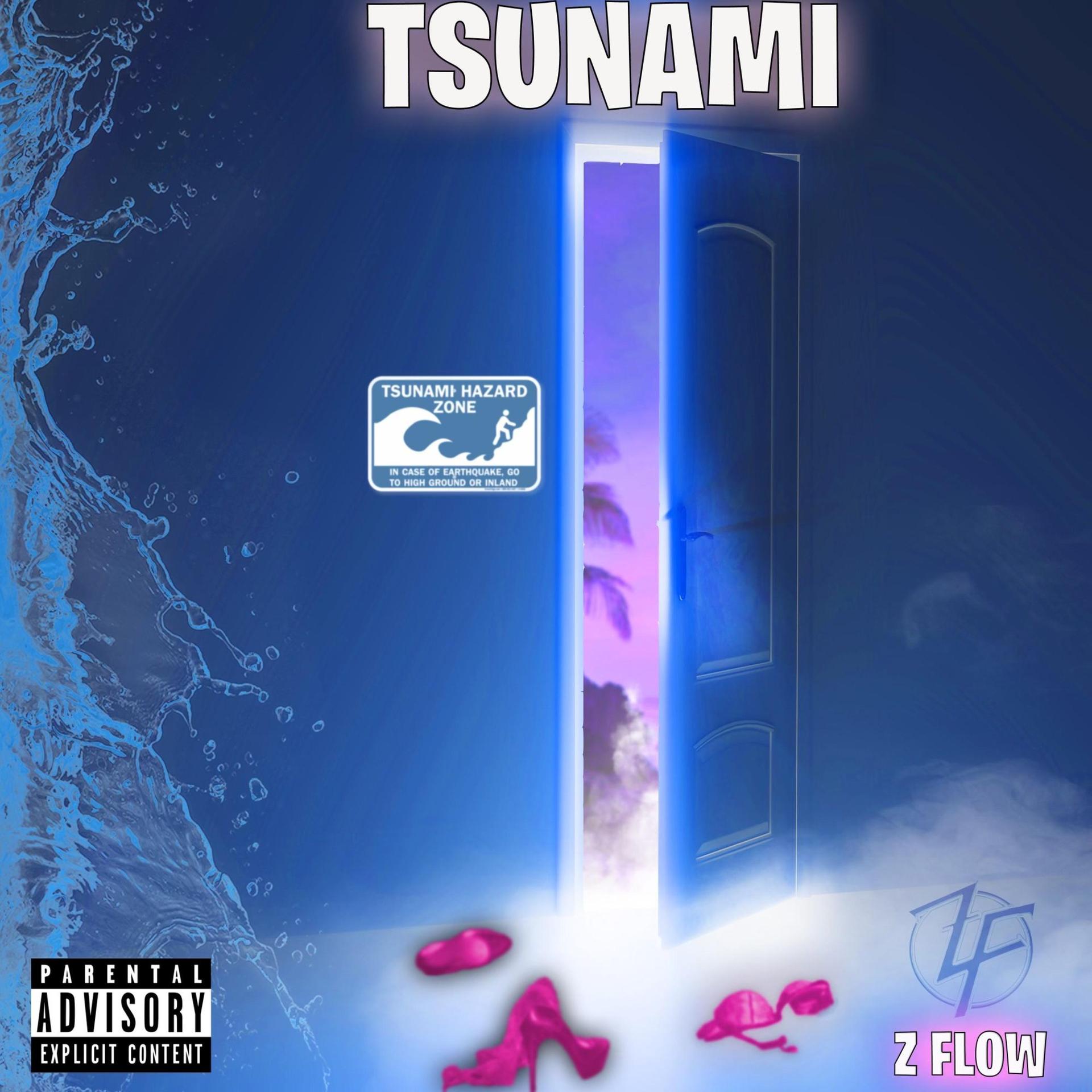 Z Flow - Tsunami (Explicit)