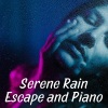 Asian Spa Music、Concentration Rain Sounds、Piano Peace《Soothing Senses》[MP3/LRC]