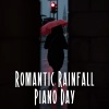 Romantic Piano、Day Spa Music、Rain Shower Spa - Combinations