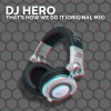 dj hero - That's How We Do It (Original Mix)