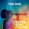 The Sun《Tutto quel che ho》[MP3/LRC]