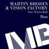 Vision Factory、Martin Brodin、Martin Sauer、Rob Hardt、Teresa Kali、Jeffrey Sawodny《Run (Radio Edit)》[MP3/LRC]