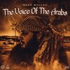 Moee Mullaa - The Voice Of The Arabs (Explicit)