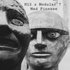 H12、Modular 7even - Mad Finesse (feat. Modular 7even)(Explicit)