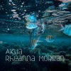 Rheanna Morgan - Akua