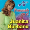 Juanita Burbano - Pensando en Ti