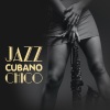 Los Brillantes Cubanos、Costa Azul Quartet、Maria Augusta - Jazz Cubano Chico (Instrumental)
