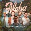 Falamansa、natiruts - Aloha