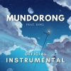 WhooGuan、Koel、Ervin Nico Joeseph《Mundorong (Instrumental)》[MP3/LRC]