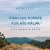 Vitor Kley、Rick Bonadio、Vitor Barbiero Kley - Ainda Vou Morrer por Não Falar (Rick Bonadio Remix)