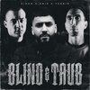zined、Criz、Yassir - Blind & Taub