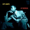 Lee Morgan《City Lights》[MP3/LRC]