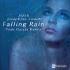 Josephine Sweett、Fede Garcia、Jjos - Falling Rain (Fede Garcia)(Remix)