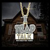 Tharris、White Meezy - Trap Talk (feat. White Meezy)(Explicit)