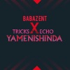 Babaz Ent、Ali Babaz Entertainment、echo 254、Tricks - Yamenishinda (feat. Tricks & Echo 254)