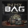 Freeza Boy - In My Bag (Special Version)(Explicit)