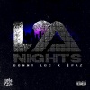 Donny Loc、$paz《LA Nights (Explicit)》[MP3/LRC]