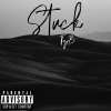 Tyb《Stuck (Explicit)》[MP3/LRC]