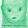 Pulses、Michael Donoghue - Present Absence