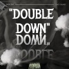 Gage - Double Down (Explicit)