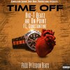 Big-T Beatz、Onpoint - Time Off (Explicit)