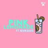 Christian Lane、Kev!n Dav!s - PINK LEMONADE (feat. Kev!n Dav!s)