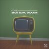 Bruit Blanc Dormir - Bruit Brun Bruit Blanc, Pt. 19