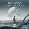 Dan Iwan《Lost My Mind (Extended Mix)》[MP3/LRC]