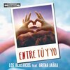 Los Acústicos、Arena Jaära - Entre Tu y Yo (Versión Acústica)