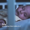 Baby Bedtime Lullaby、Pure Baby Sleep、Relaxing Weekend Jazz《Merely Rain》[MP3/LRC]