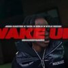 From The Block、Jenn Carter、Kyle Richh、C Blu - Wake up (feat. Jenn Carter Kyle Richh C Blu & Tata)(Explicit)
