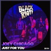 Joey Chicago《Just for You》[MP3/LRC]