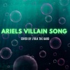 Lydia the Bard - Part of your World (Ariels Villain Song)