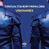 Toregualto、Henry Mwnn Lobbs - Visionaries (Original Mix)