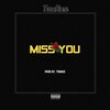 Taurus - Miss You (Explicit)