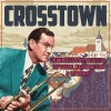 Glenn Miller & His Orchestra《Crosstown》[MP3/LRC]