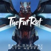 TheFatRat、NEFFEX - Back One Day (Outro Song)