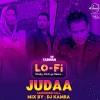 Amrinder Gill、DJ Kamra、Raj Kakra - Judaa (Lo-Fi Mix)