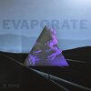 B. Boyd - Evaporate
