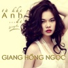 Giang Hồng Ngọc、Nguyễn Hồng Thuận《Từ Khi Anh Đi》[MP3/LRC]