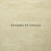 Mario Da Vinci - Stasera te voglio