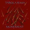 Tabula Rasa - Faster
