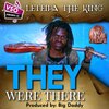 Leteipa the king、Kelvin Leteipa - They Were There
