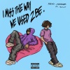 marquee <3、thekid.ACE、Slick - I miss the way we used to be (feat. thekid.ACE)(Explicit)